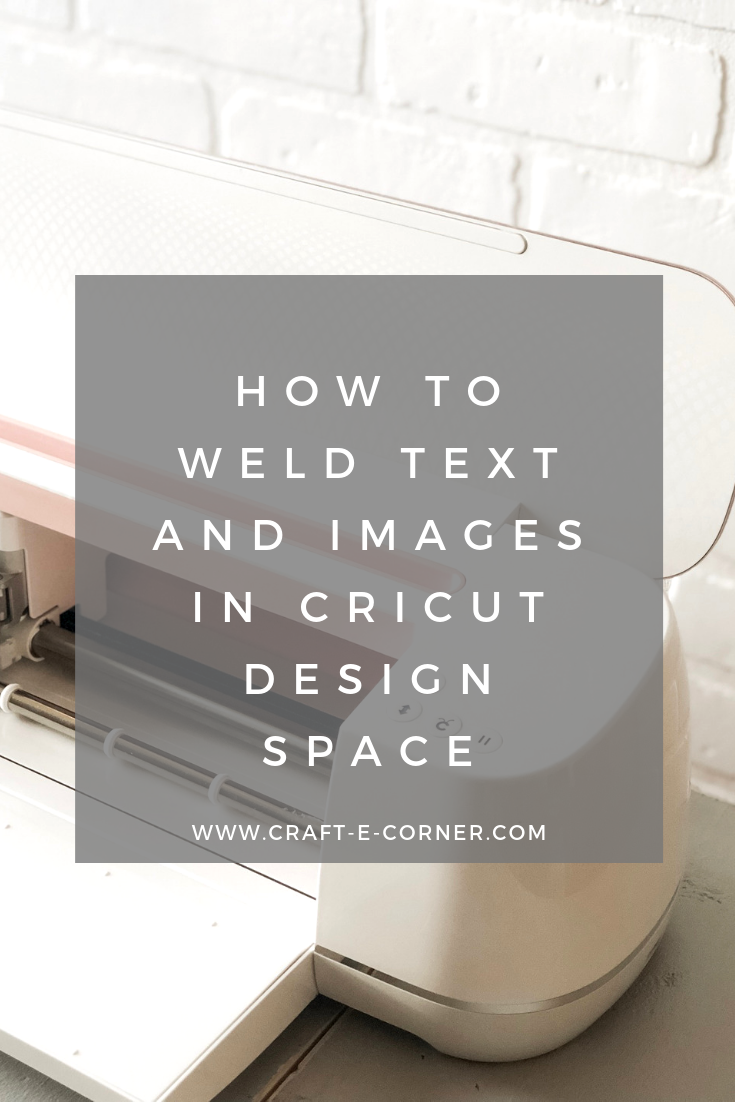 How to Weld Text and Images in Cricut’s Design Space