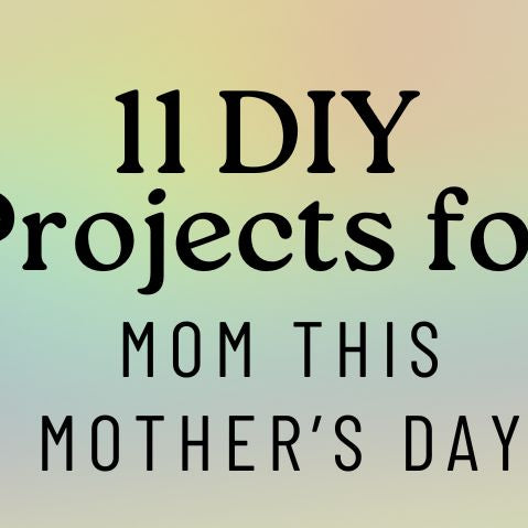 11 Heartfelt Mother’s Day Gifts You Can Make with Your Cricut // DIY Gifts for Mom