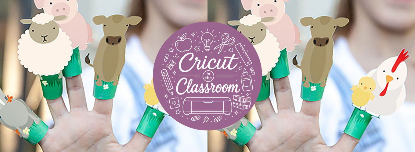 Cricut in the Classroom: Finger Puppets for Storytelling