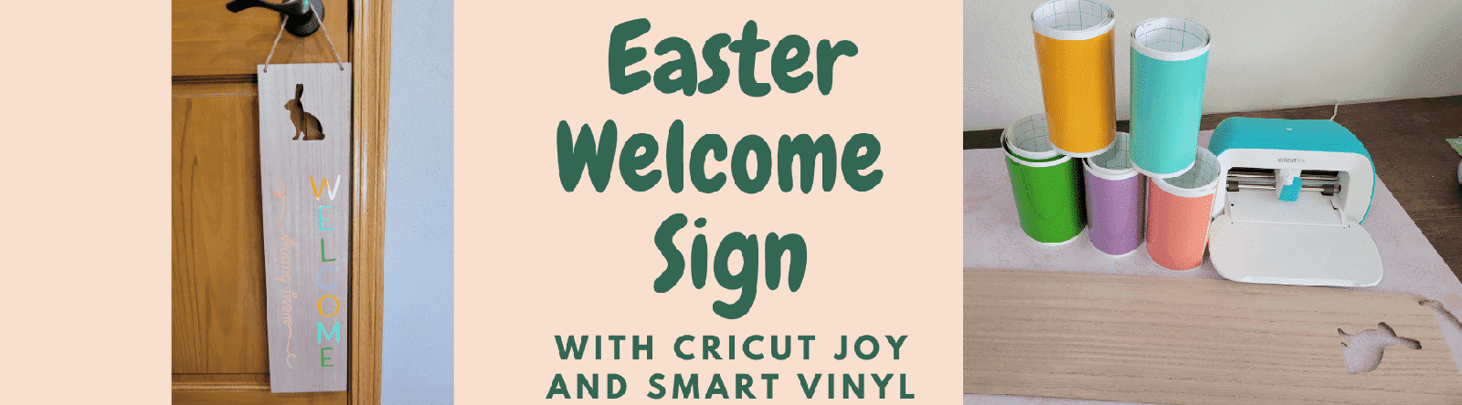 Easter Sign with the Cricut Joy and Smart Vinyl