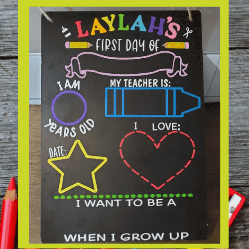 First Day of School Sign with Cricut Vinyl