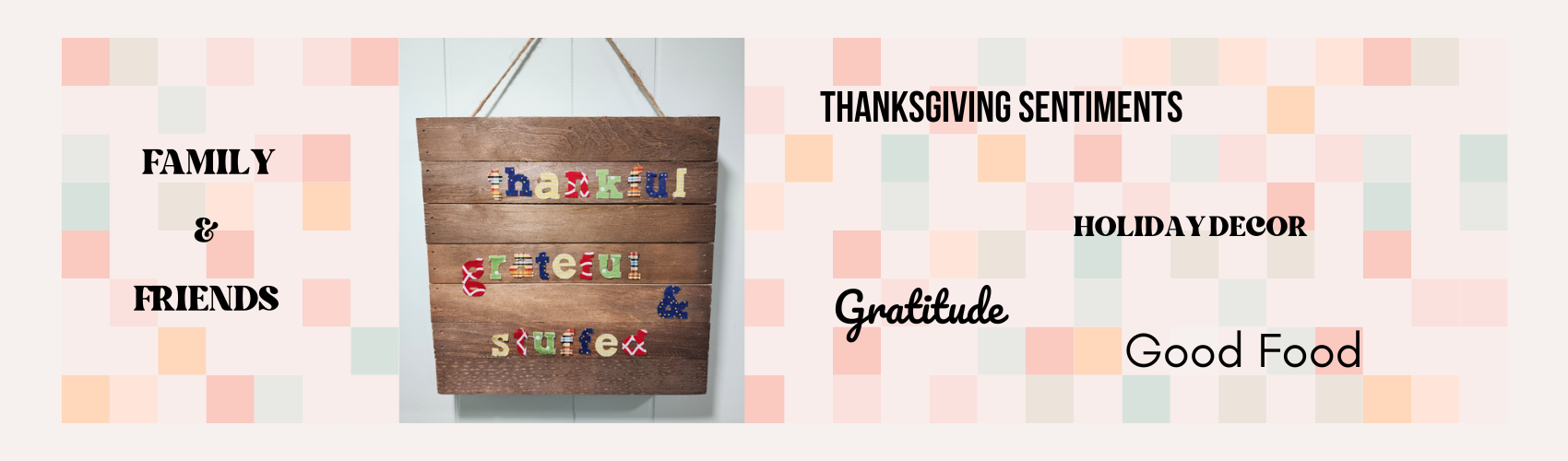 Thanksgiving Sign with Fabric Letters
