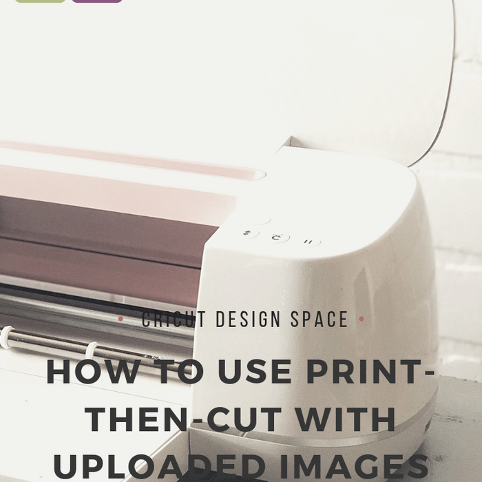 How to Use Print then Cut in Cricut Design Space