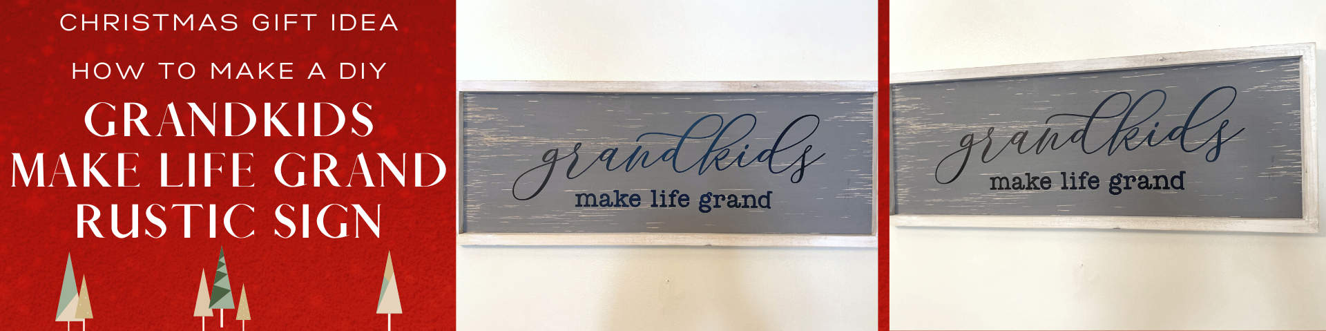 How to a DIY Grandkids Make Life Grand Rustic Sign