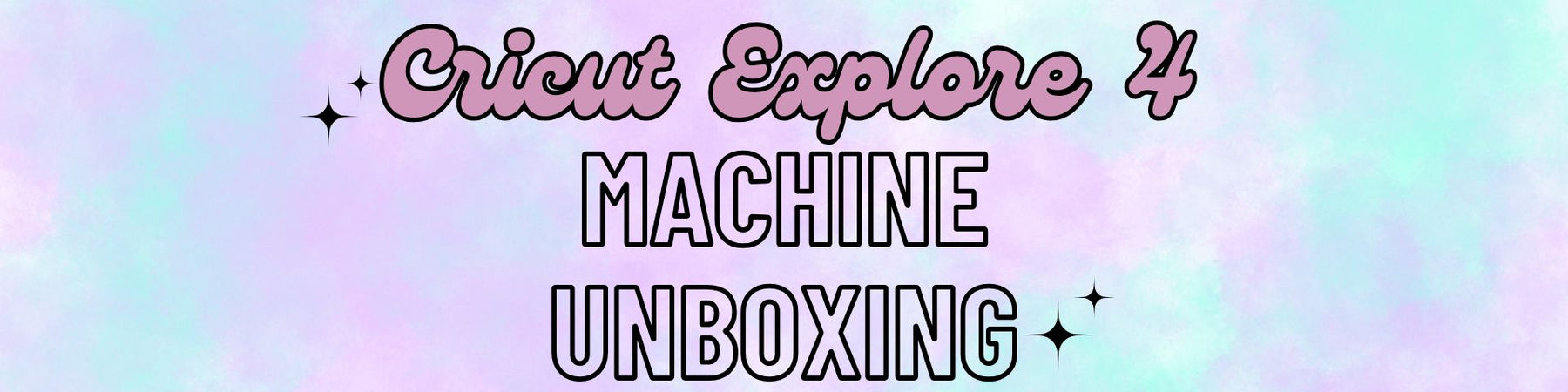 Cricut Explore 4 Machine Unboxing // What Comes Inside the Cricut Explore 4 Box