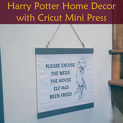 Harry Potter House Elf Wall Decor Sign Using Cricut