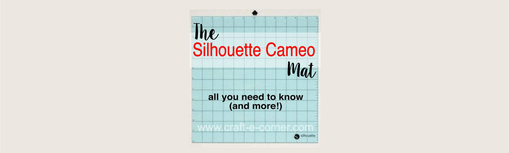 The Silhouette Cameo Mat: All You Need to Know (and more)