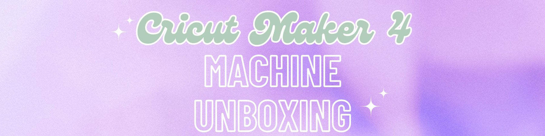 Cricut Maker 4 Machine Unboxing // What Comes Inside the Cricut Maker 4 Box