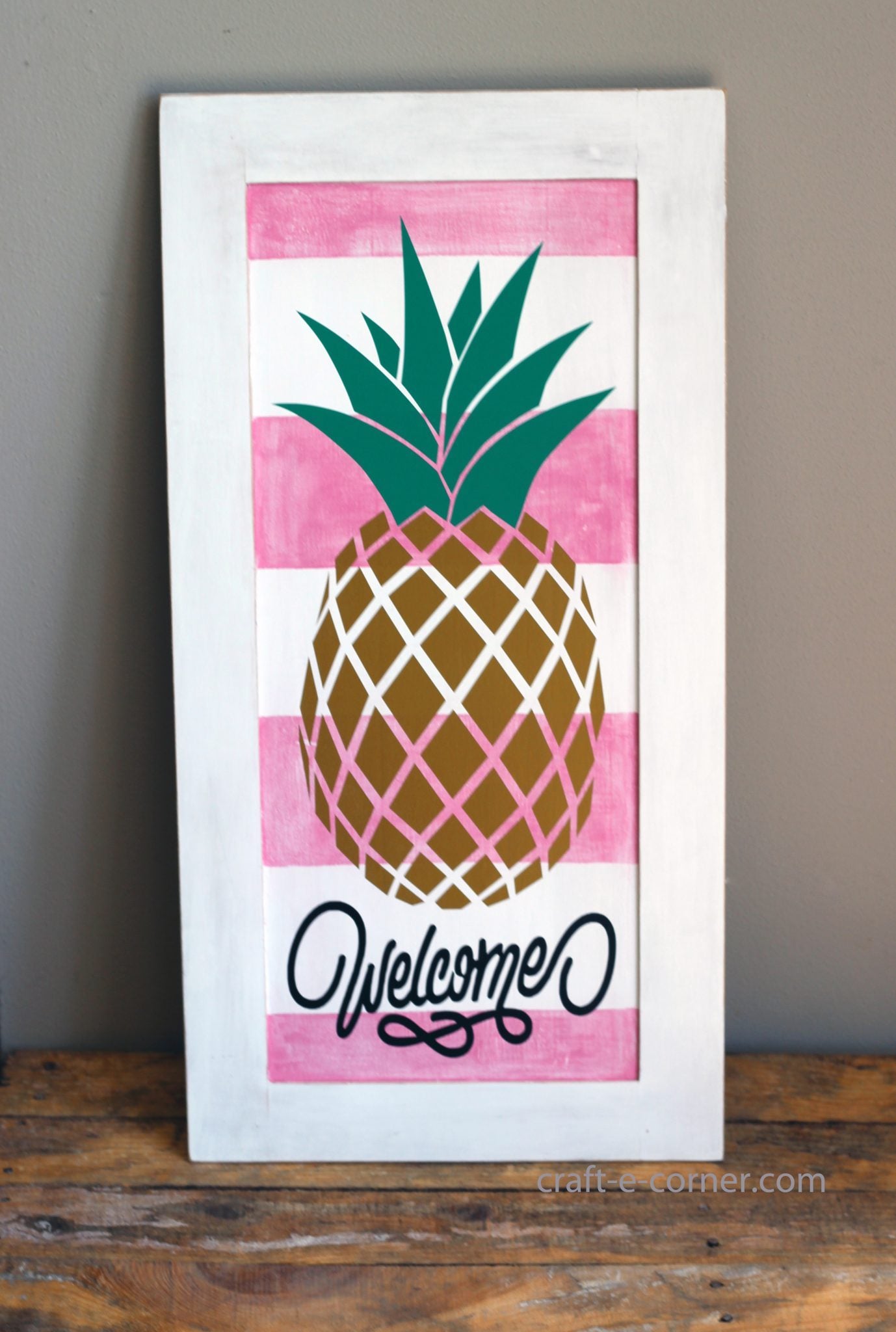 Design #1: Pineapple! Pineapple Welcome Sign